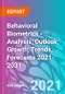 Behavioral Biometrics - Analysis, Outlook, Growth, Trends, Forecasts 2021-2031 - Product Thumbnail Image
