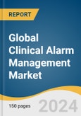 Global Clinical Alarm Management Market Size, Share & Trends Analysis Report by Product (Nurse Call System, Bed Alarms), Component (Solutions, Services), End-use (Hospitals & Clinics, Home Care Settings), Region, and Segment Forecasts, 2024-2030- Product Image