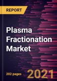 Plasma Fractionation Market Forecast to 2028 - COVID-19 Impact and Global Analysis- Product Image