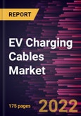 EV Charging Cables Market Forecast to 2028 - COVID-19 Impact and Global Analysis By Application, Power Type, Cable Length, Charging Level, Jacket Material [All-Rubber, Thermoplastic Elastomer, and Polyvinyl Chloride], Shape, Charging Cable Type, and IEC Mode- Product Image