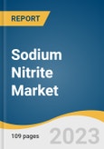 Sodium Nitrite Market Size, Share & Trends Analysis Report By Application (Food & Beverages, Pharmaceuticals, Others), By Region, And Segment Forecasts, 2023 - 2030- Product Image