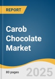 Carob Chocolate Market Size, Share & Trends Analysis Report By Product (Bars, Chips), By Distribution Channel (Health & Specialty Stores, Supermarkets & Hypermarkets), By Region, And Segment Forecasts, 2025 - 2030- Product Image