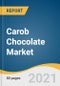 Carob Chocolate Market Size, Share & Trends Analysis Report by Product (Bars, Chips), by Distribution Channel (Health & Specialty Stores, Supermarkets & Hypermarkets), by Region, and Segment Forecasts, 2021-2028 - Product Image