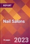 Nail Salons - 2022 U.S. Market Research Report with Updated COVID-19 Forecasts - Product Image