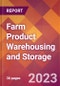 Farm Product Warehousing and Storage - 2022 U.S. Market Research Report with Updated COVID-19 Forecasts - Product Image