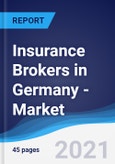 Insurance Brokers in Germany - Market Summary, Competitive Analysis and Forecast to 2025- Product Image