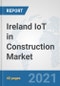 Ireland IoT in Construction Market: Prospects, Trends Analysis, Market Size and Forecasts up to 2027 - Product Image