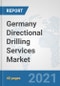 Germany Directional Drilling Services Market: Prospects, Trends Analysis, Market Size and Forecasts up to 2027 - Product Thumbnail Image