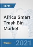 Africa Smart Trash Bin Market: Prospects, Trends Analysis, Market Size and Forecasts up to 2027- Product Image