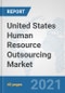 United States Human Resource Outsourcing Market: Prospects, Trends Analysis, Market Size and Forecasts up to 2027 - Product Thumbnail Image