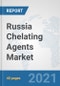 Russia Chelating Agents Market: Prospects, Trends Analysis, Market Size and Forecasts up to 2027 - Product Thumbnail Image