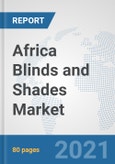 Africa Blinds and Shades Market: Prospects, Trends Analysis, Market Size and Forecasts up to 2027- Product Image