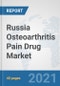 Russia Osteoarthritis Pain Drug Market: Prospects, Trends Analysis, Market Size and Forecasts up to 2027 - Product Thumbnail Image