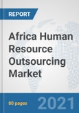 Africa Human Resource Outsourcing Market: Prospects, Trends Analysis, Market Size and Forecasts up to 2027- Product Image
