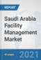 Saudi Arabia Facility Management Market: Prospects, Trends Analysis, Market Size and Forecasts up to 2027 - Product Thumbnail Image