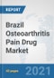 Brazil Osteoarthritis Pain Drug Market: Prospects, Trends Analysis, Market Size and Forecasts up to 2027 - Product Thumbnail Image