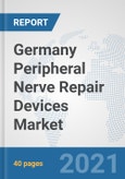 Germany Peripheral Nerve Repair Devices Market: Prospects, Trends Analysis, Market Size and Forecasts up to 2027- Product Image