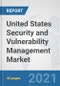 United States Security and Vulnerability Management Market: Prospects, Trends Analysis, Market Size and Forecasts up to 2027 - Product Thumbnail Image