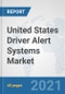 United States Driver Alert Systems Market: Prospects, Trends Analysis, Market Size and Forecasts up to 2027 - Product Thumbnail Image
