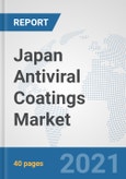 Japan Antiviral Coatings Market: Prospects, Trends Analysis, Market Size and Forecasts up to 2027- Product Image