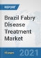 Brazil Fabry Disease Treatment Market: Prospects, Trends Analysis, Market Size and Forecasts up to 2027 - Product Thumbnail Image