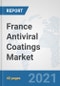 France Antiviral Coatings Market: Prospects, Trends Analysis, Market Size and Forecasts up to 2027 - Product Thumbnail Image