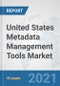 United States Metadata Management Tools Market: Prospects, Trends Analysis, Market Size and Forecasts up to 2027 - Product Thumbnail Image
