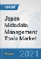 Japan Metadata Management Tools Market: Prospects, Trends Analysis, Market Size and Forecasts up to 2027 - Product Thumbnail Image