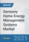 Germany Home Energy Management Systems Market: Prospects, Trends Analysis, Market Size and Forecasts up to 2027 - Product Thumbnail Image