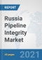 Russia Pipeline Integrity Market: Prospects, Trends Analysis, Market Size and Forecasts up to 2027 - Product Thumbnail Image