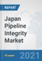 Japan Pipeline Integrity Market: Prospects, Trends Analysis, Market Size and Forecasts up to 2027 - Product Thumbnail Image