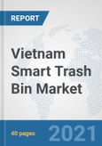 Vietnam Smart Trash Bin Market: Prospects, Trends Analysis, Market Size and Forecasts up to 2027- Product Image