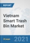 Vietnam Smart Trash Bin Market: Prospects, Trends Analysis, Market Size and Forecasts up to 2027 - Product Thumbnail Image
