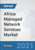 Africa Managed Network Services Market: Prospects, Trends Analysis, Market Size and Forecasts up to 2027- Product Image