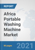 Africa Portable Washing Machine Market: Prospects, Trends Analysis, Market Size and Forecasts up to 2027- Product Image