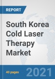 South Korea Cold Laser Therapy Market: Prospects, Trends Analysis, Market Size and Forecasts up to 2027- Product Image