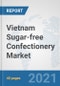 Vietnam Sugar-free Confectionery Market: Prospects, Trends Analysis, Market Size and Forecasts up to 2027 - Product Thumbnail Image