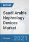 Saudi Arabia Nephrology Devices Market: Prospects, Trends Analysis, Market Size and Forecasts up to 2027 - Product Image