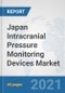 Japan Intracranial Pressure Monitoring Devices Market: Prospects, Trends Analysis, Market Size and Forecasts up to 2027 - Product Thumbnail Image
