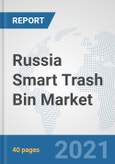 Russia Smart Trash Bin Market: Prospects, Trends Analysis, Market Size and Forecasts up to 2027- Product Image