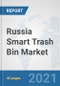 Russia Smart Trash Bin Market: Prospects, Trends Analysis, Market Size and Forecasts up to 2027 - Product Thumbnail Image