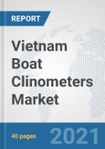 Vietnam Boat Clinometers Market: Prospects, Trends Analysis, Market Size and Forecasts up to 2027- Product Image