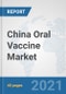 China Oral Vaccine Market: Prospects, Trends Analysis, Market Size and Forecasts up to 2027 - Product Thumbnail Image