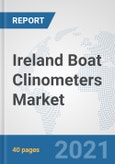Ireland Boat Clinometers Market: Prospects, Trends Analysis, Market Size and Forecasts up to 2027- Product Image
