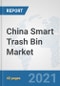 China Smart Trash Bin Market: Prospects, Trends Analysis, Market Size and Forecasts up to 2027 - Product Image
