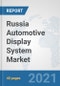 Russia Automotive Display System Market: Prospects, Trends Analysis, Market Size and Forecasts up to 2027 - Product Thumbnail Image