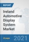 Ireland Automotive Display System Market: Prospects, Trends Analysis, Market Size and Forecasts up to 2027 - Product Thumbnail Image