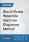 South Korea Wearable Sanitizer Dispenser Market: Prospects, Trends Analysis, Market Size and Forecasts up to 2027 - Product Thumbnail Image