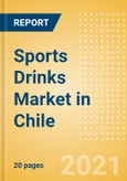 Sports Drinks (Soft Drinks) Market in Chile - Outlook to 2025; Market Size, Growth and Forecast Analytics- Product Image