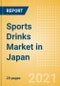 Sports Drinks (Soft Drinks) Market in Japan - Outlook to 2025; Market Size, Growth and Forecast Analytics - Product Thumbnail Image